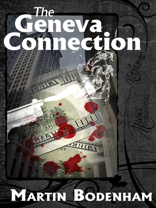 Title details for The Geneva Connection by Martin Bodenham - Available